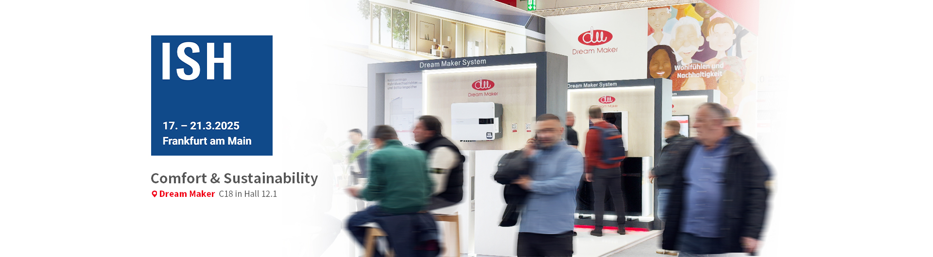 ISH 2025 - Dream Maker - Comfort & Sustainability