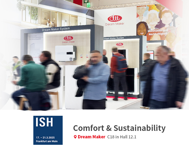 ISH 2025 - Dream Maker - Comfort & Sustainability